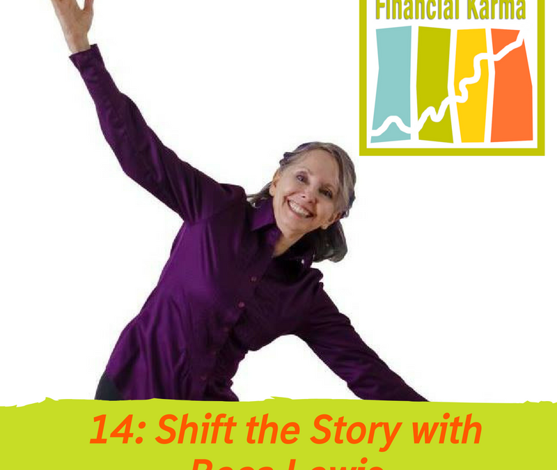 14: Shift the Story with Beca Lewis